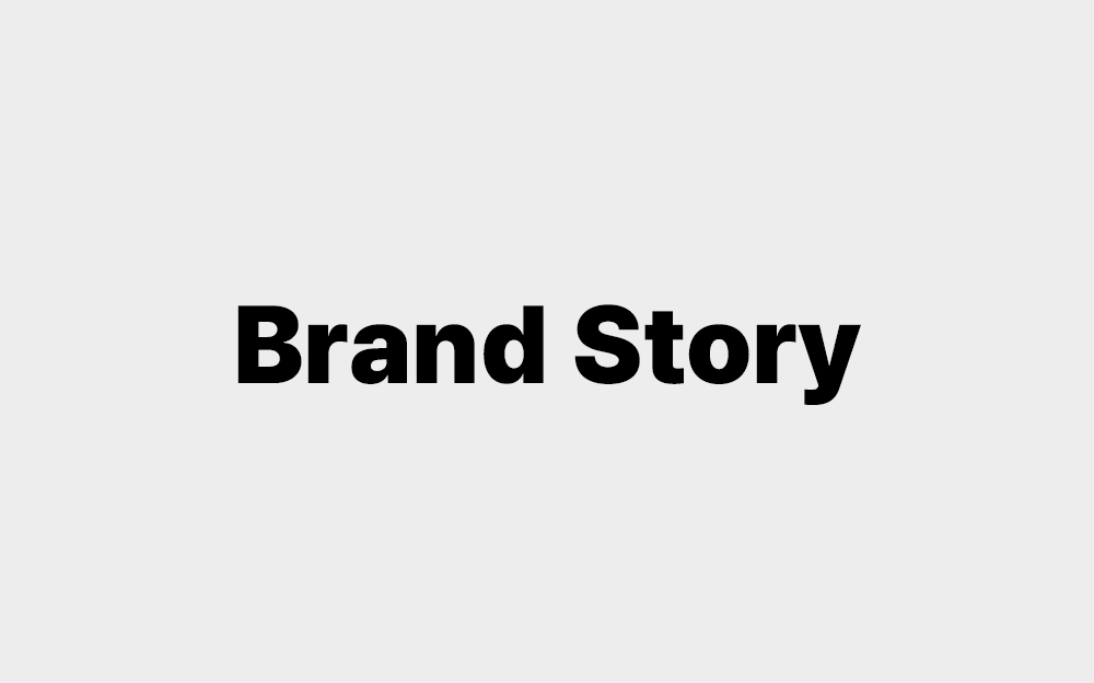 Brand Story